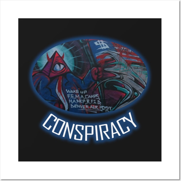 Conspiracy by Basement Mastermind Wall Art by BasementMaster